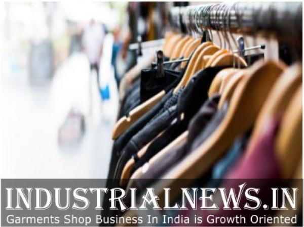 Garment Shop Business In India is Growth oriented