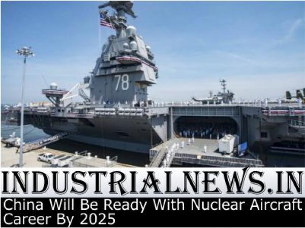 China Will Be Ready With Nuclear Aircraft Career By 2025